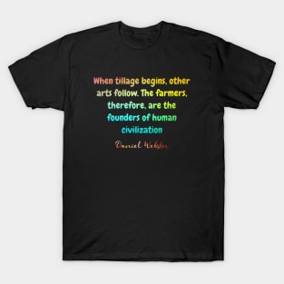 FARMER QUOTE 2 T-Shirt